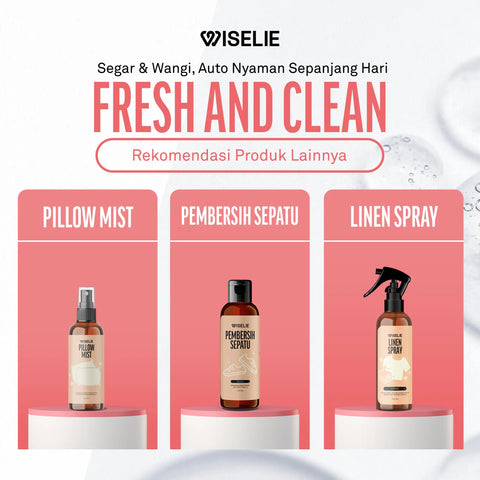 Rekomendasi produk pilihan yang menyegarkan dan nyaman sepanjang hari dari wiselie