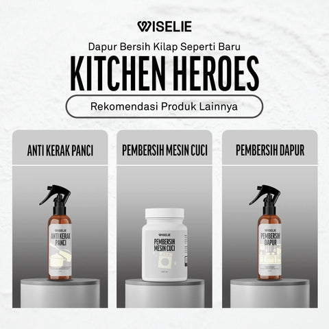 Rekomendasi produk pilihan untuk membersihkan dapur kilap seperti baru